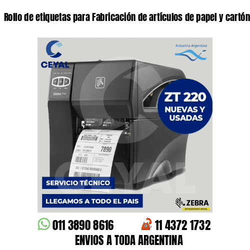 Rollo de etiquetas para Fabricación de artículos de papel y cartón