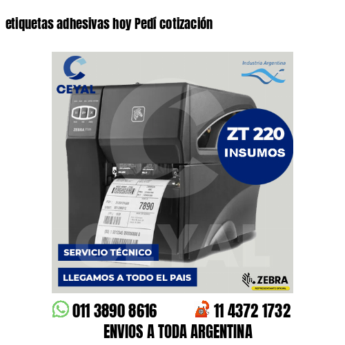 etiquetas adhesivas hoy Pedí cotización
