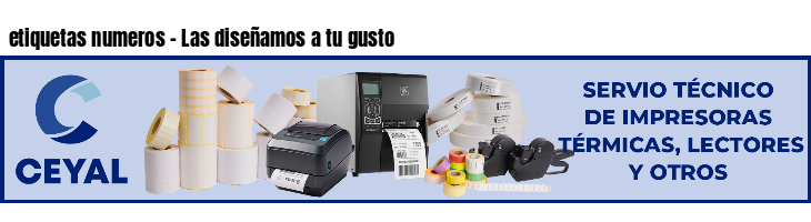 etiquetas numeros - Las diseñamos a tu gusto