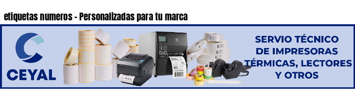 etiquetas numeros - Personalizadas para tu marca