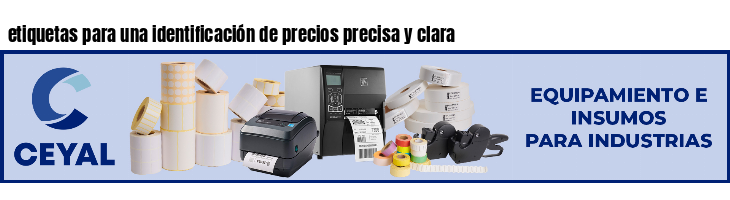 etiquetas para una identificación de precios precisa y clara