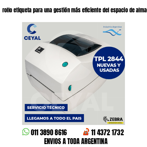 rollo etiqueta para una gestión más eficiente del espacio de almacenamiento