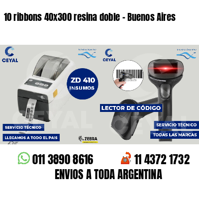 10 ribbons 40x300 resina doble - Buenos Aires