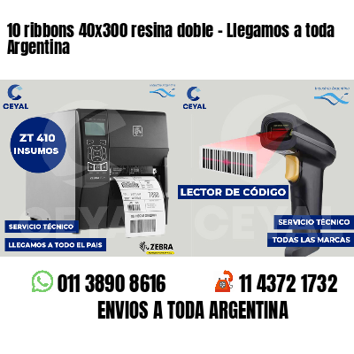 10 ribbons 40x300 resina doble - Llegamos a toda Argentina