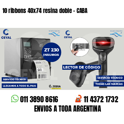 10 ribbons 40x74 resina doble - CABA