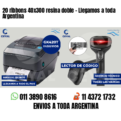 20 ribbons 40x300 resina doble - Llegamos a toda Argentina