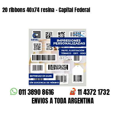 20 ribbons 40x74 resina - Capital Federal