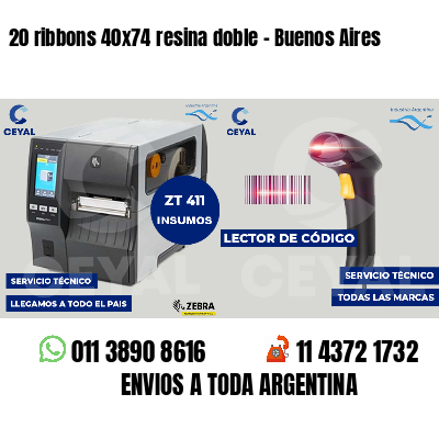 20 ribbons 40x74 resina doble - Buenos Aires
