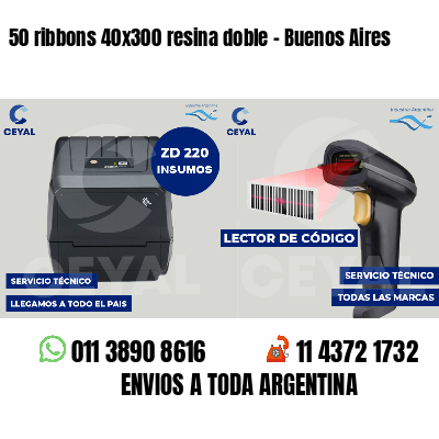 50 ribbons 40x300 resina doble - Buenos Aires