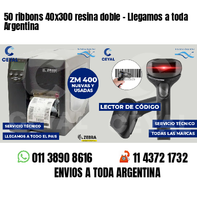50 ribbons 40x300 resina doble - Llegamos a toda Argentina
