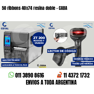 50 ribbons 40x74 resina doble - CABA