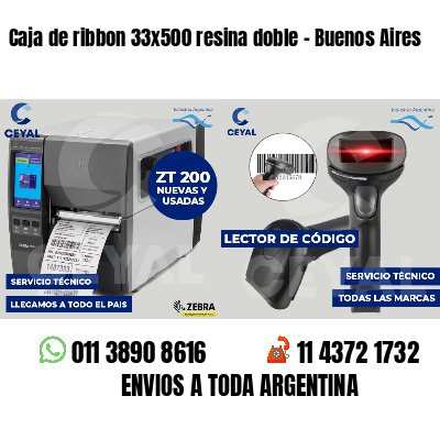 Caja de ribbon 33x500 resina doble - Buenos Aires