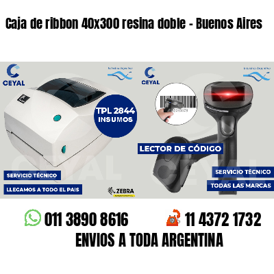 Caja de ribbon 40x300 resina doble - Buenos Aires
