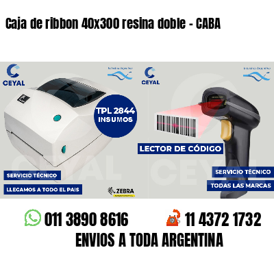 Caja de ribbon 40x300 resina doble - CABA