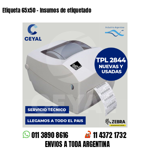 Etiqueta 65×50 – Insumos de etiquetado