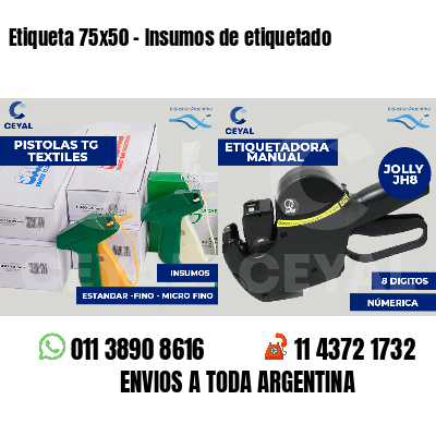 Etiqueta 75x50 - Insumos de etiquetado