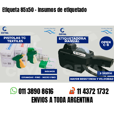 Etiqueta 85x50 - Insumos de etiquetado