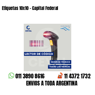 Etiquetas 10x10 - Capital Federal