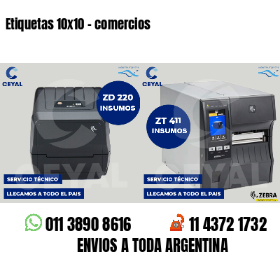 Etiquetas 10x10 - comercios