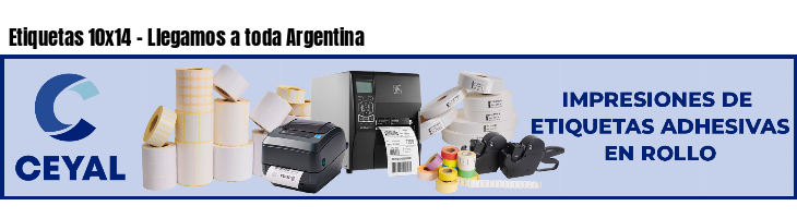 Etiquetas 10x14 - Llegamos a toda Argentina