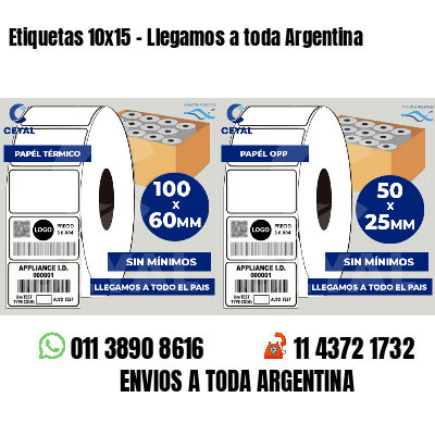 Etiquetas 10x15 - Llegamos a toda Argentina