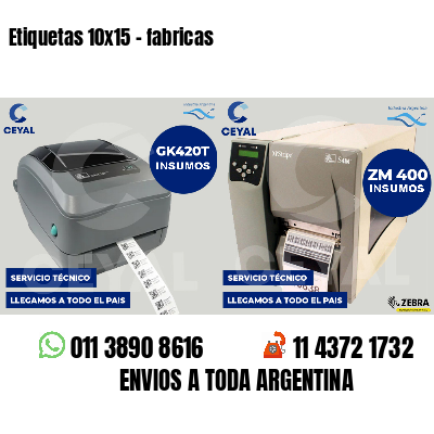 Etiquetas 10x15 - fabricas