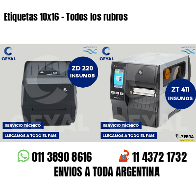 Etiquetas 10x16 - Todos los rubros