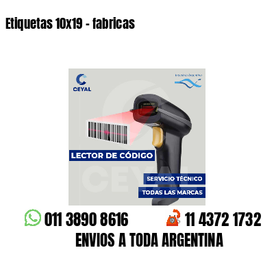 Etiquetas 10x19 - fabricas