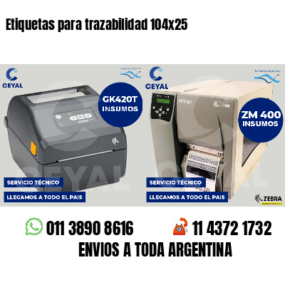 Etiquetas para trazabilidad 104x25