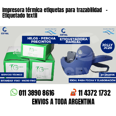 Impresora térmica etiquetas para trazabilidad   - Etiquetado textil