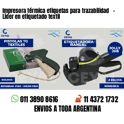 Impresora térmica etiquetas para trazabilidad   - Líder en etiquetado textil