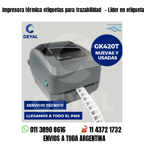 Impresora térmica etiquetas para trazabilidad   – Líder en etiquetado textil