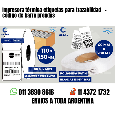 Impresora térmica etiquetas para trazabilidad   - código de barra prendas