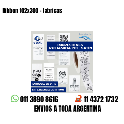 Ribbon 102x300 - fabricas
