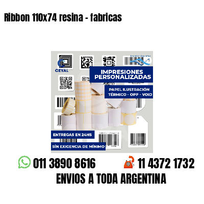 Ribbon 110x74 resina - fabricas