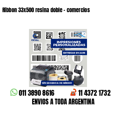 Ribbon 33x500 resina doble - comercios