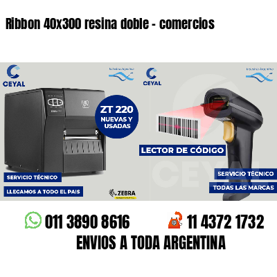 Ribbon 40x300 resina doble - comercios