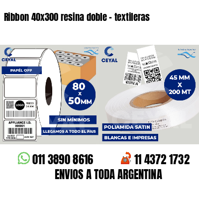 Ribbon 40x300 resina doble - textileras