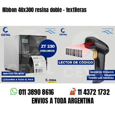 Ribbon 40x300 resina doble - textileras