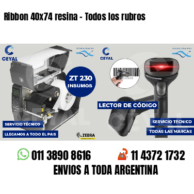 Ribbon 40x74 resina - Todos los rubros