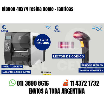 Ribbon 40x74 resina doble - fabricas