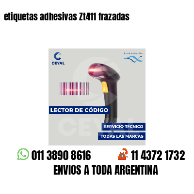 etiquetas adhesivas Zt411 frazadas