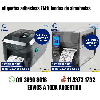 etiquetas adhesivas Zt411 fundas de almohadas