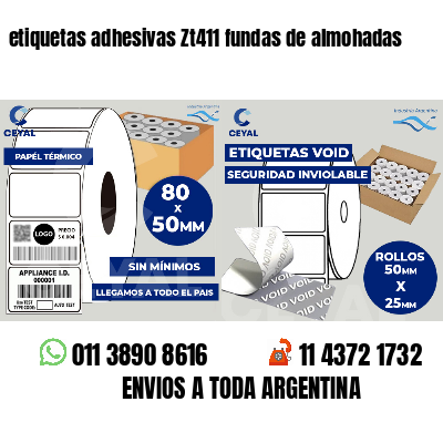 etiquetas adhesivas Zt411 fundas de almohadas