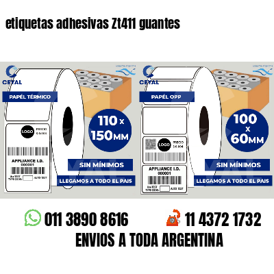 etiquetas adhesivas Zt411 guantes