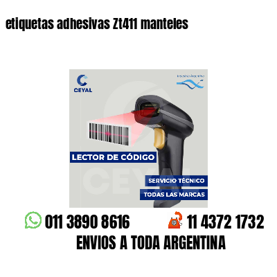 etiquetas adhesivas Zt411 manteles