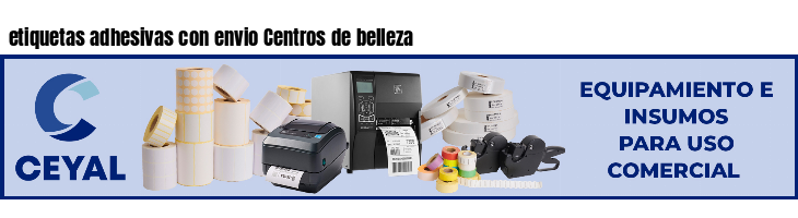 etiquetas adhesivas con envio Centros de belleza