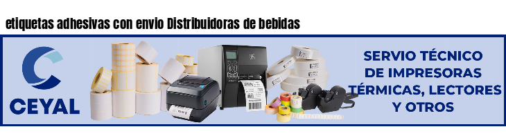etiquetas adhesivas con envio Distribuidoras de bebidas