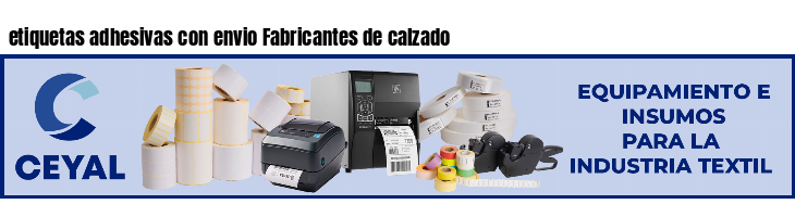 etiquetas adhesivas con envio Fabricantes de calzado