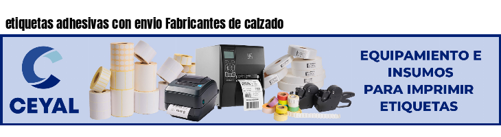 etiquetas adhesivas con envio Fabricantes de calzado